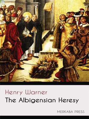 cover image of The Albigensian Heresy
